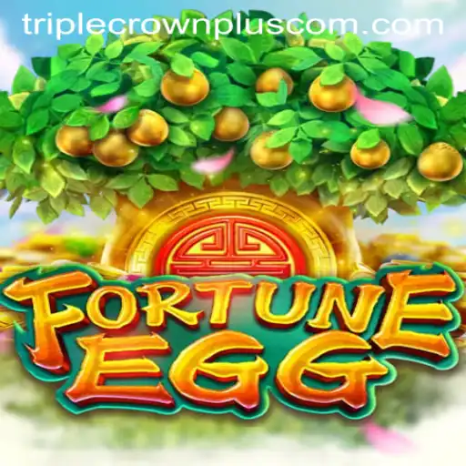Exploring FortuneEgg: The Thrilling World of Triple Crown Plus